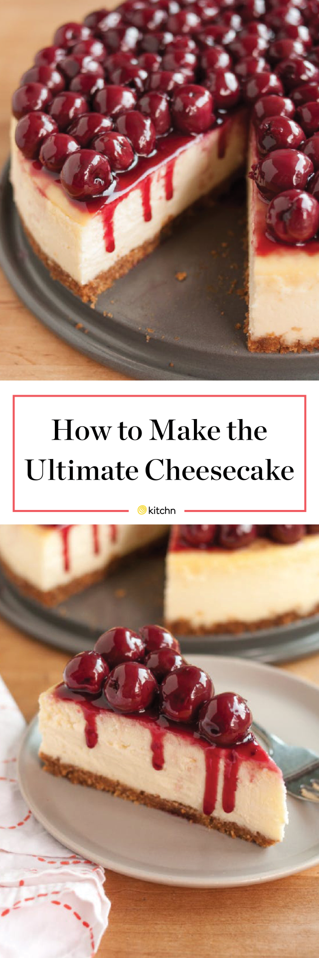 How To Make Perfect Cheesecake - Step-by-Step Recipe | Kitchn