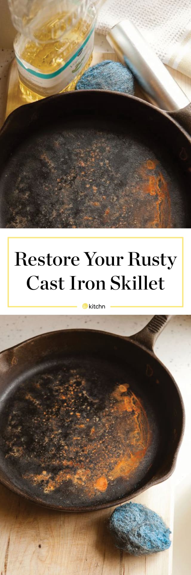 How To Restore a Rusty Cast Iron Skillet Kitchn