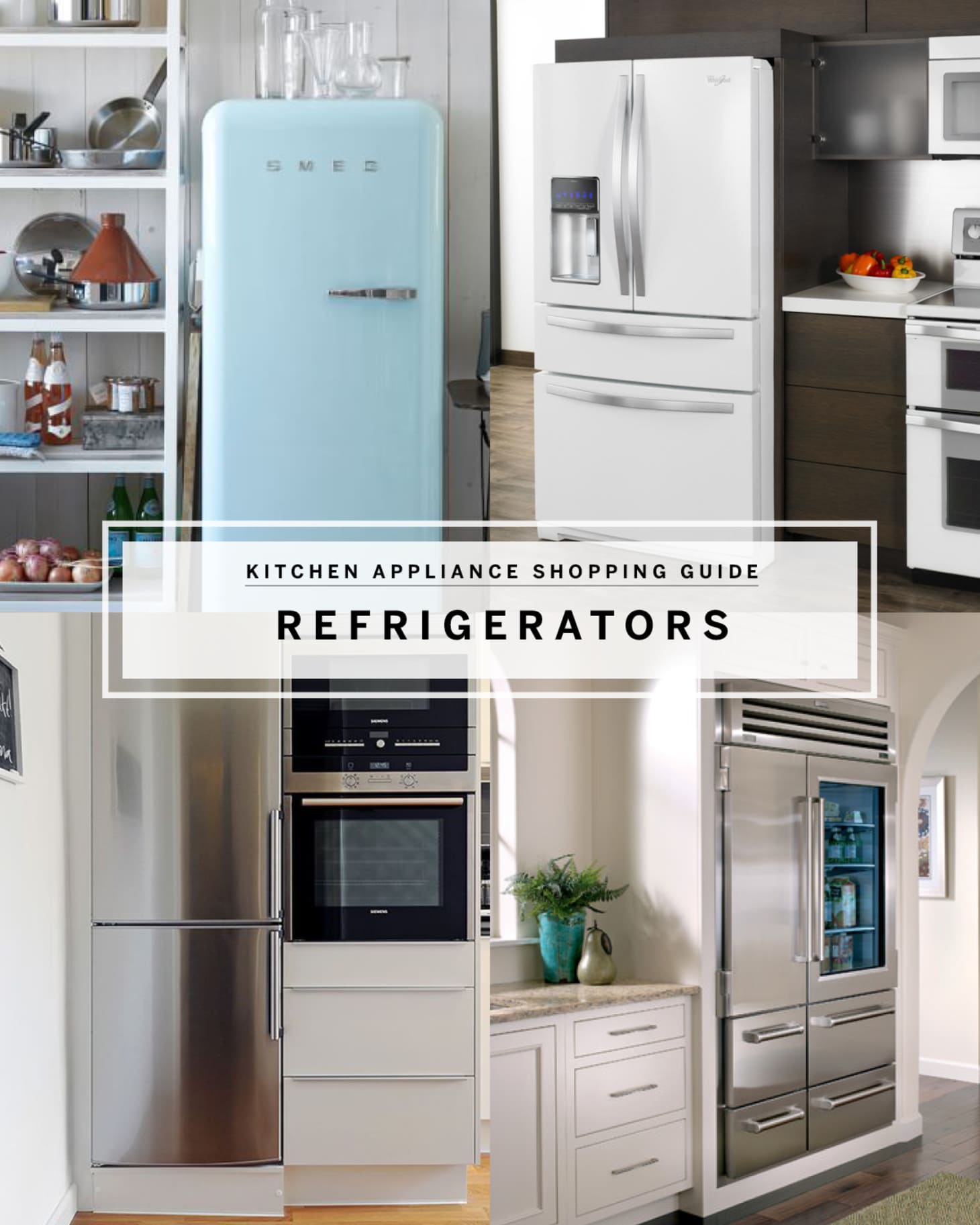 Best Refrigerators By Style Modern Vintage Industrial Kitchens