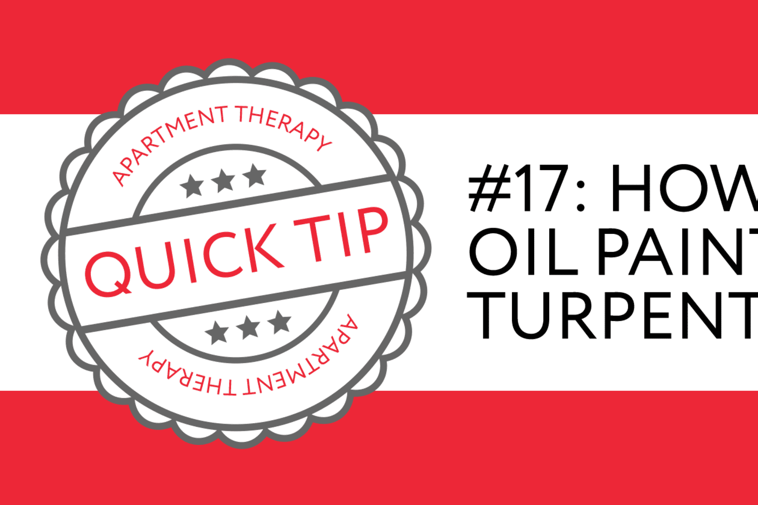 Quick Tip 17 How to Clean Up Oil Paint Without Turpentine Apartment