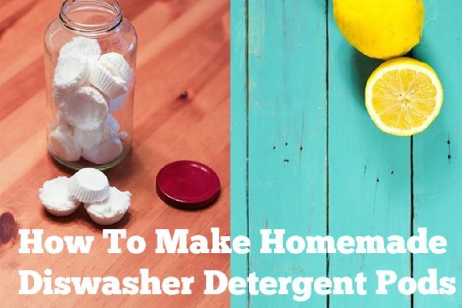 How To Make Homemade Dishwasher Detergent Pods Apartment Therapy