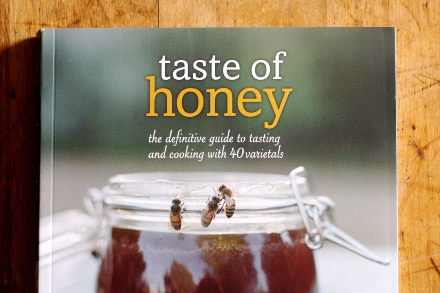 Taste Of Honey By Marie Simmons The Kitchn