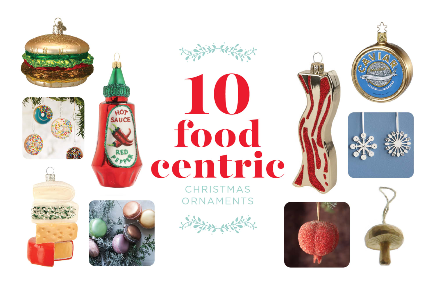 10 Christmas Ornaments for Food-Lovers | Kitchn