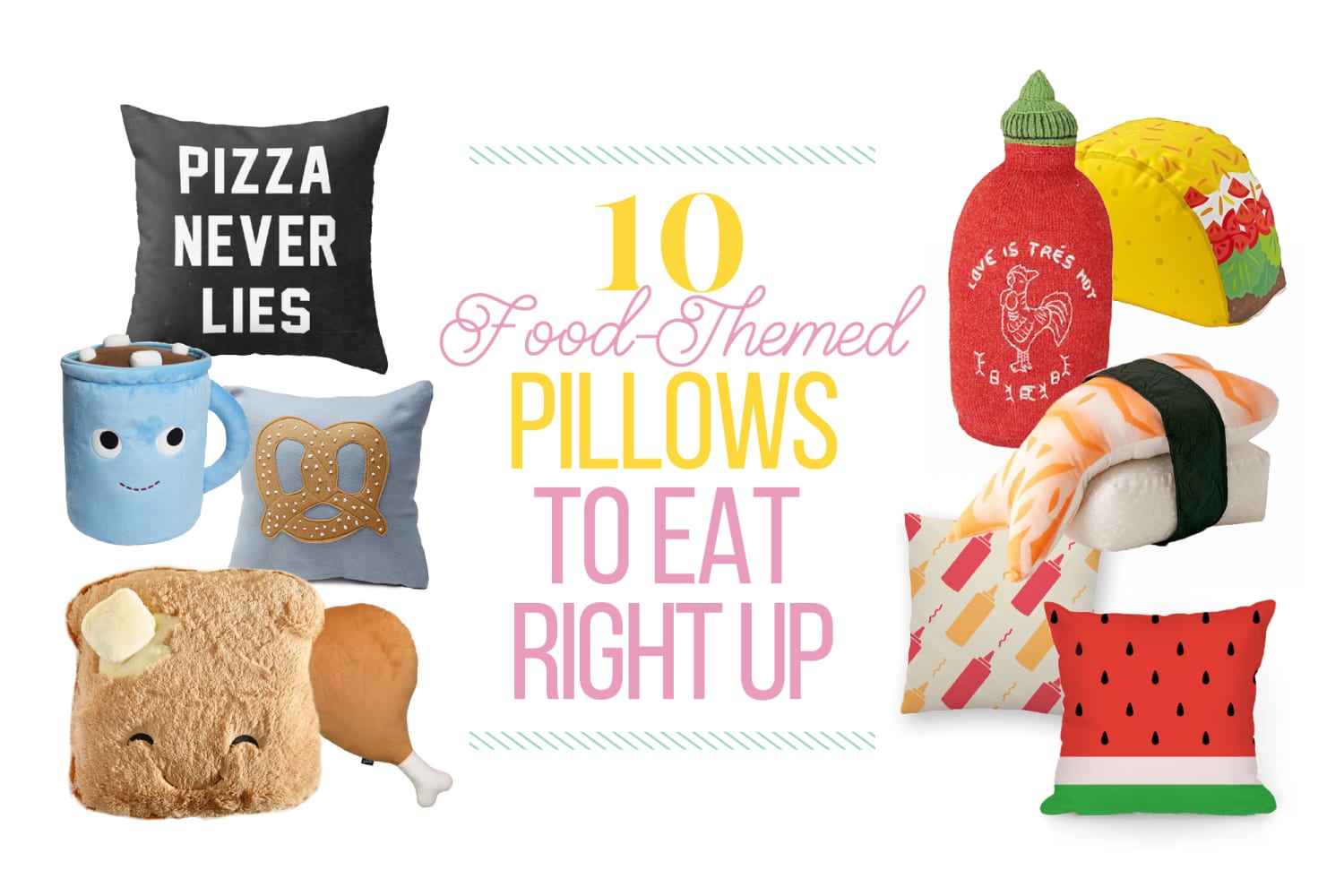 10 FoodThemed Pillows So Cute You Could Eat Them The Kitchn