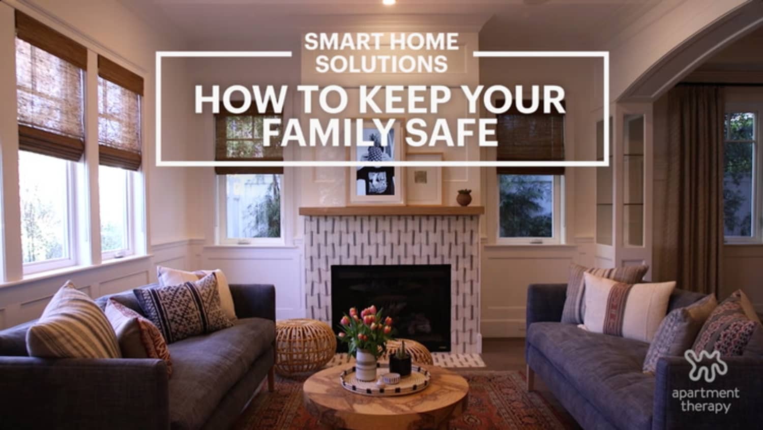 Smart Home Solutions How To Keep Your Family Safe