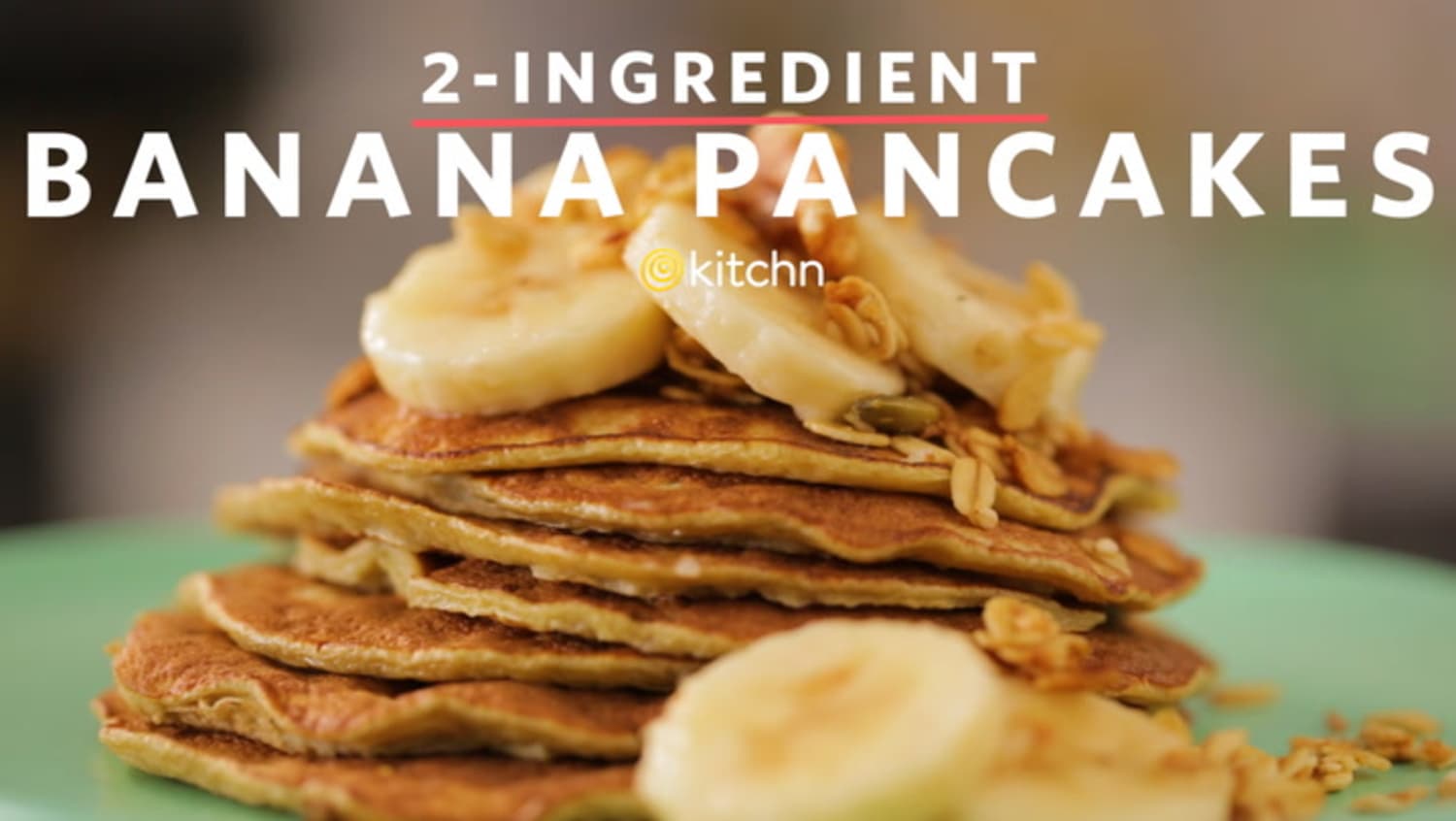 2Ingredient Banana Pancakes Kitchn