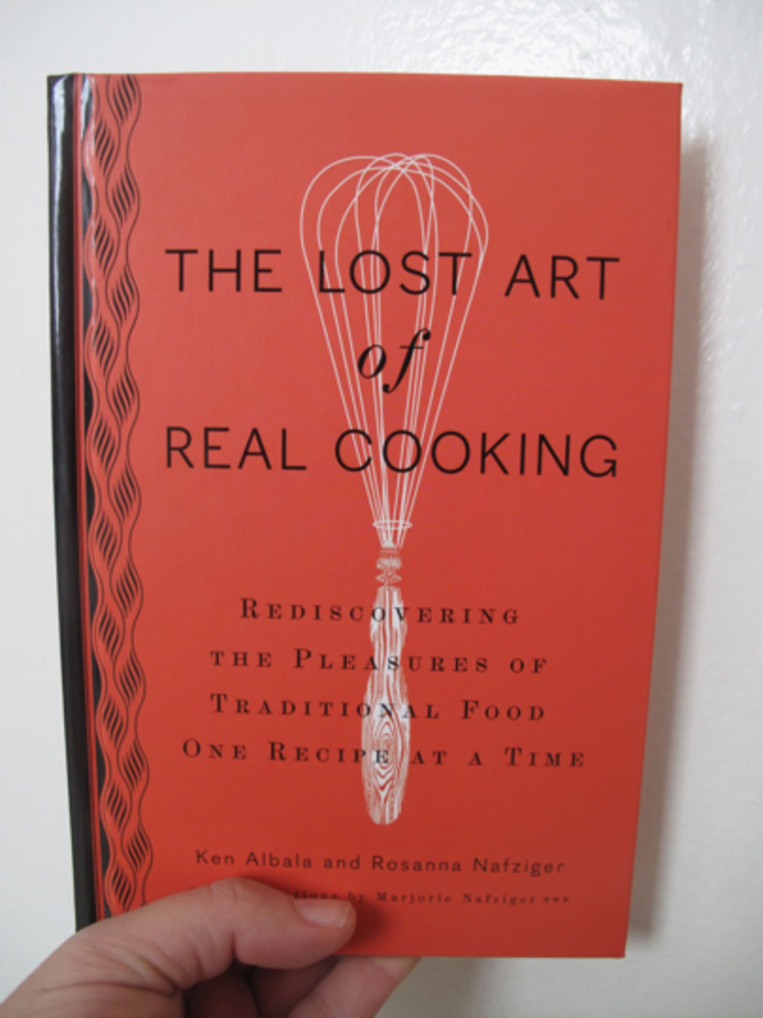The Lost Art of Real Cooking Book Review 2010 Kitchn