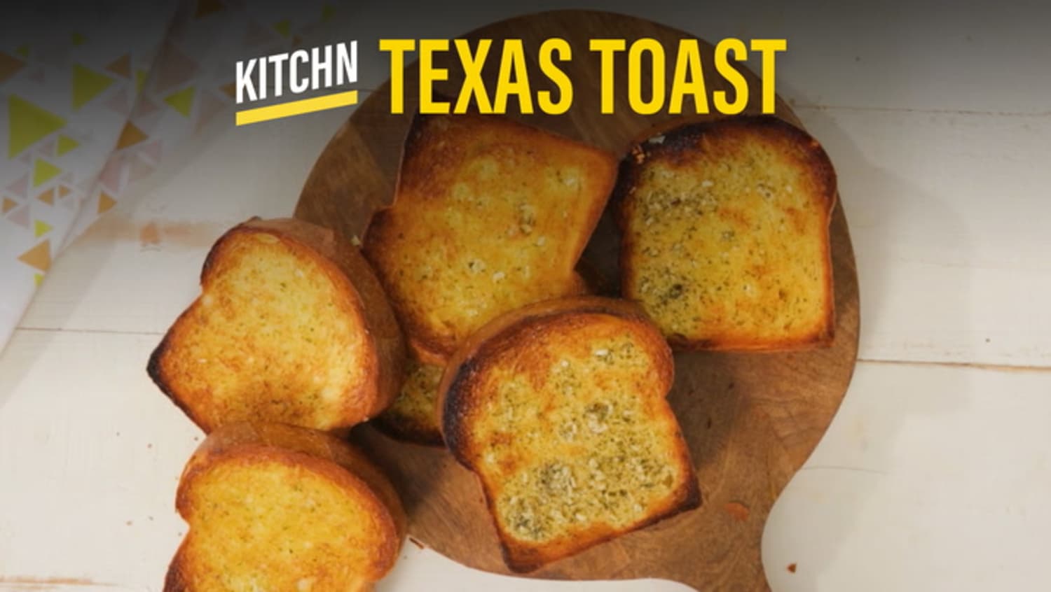 Easy Texas Toast Kitchn