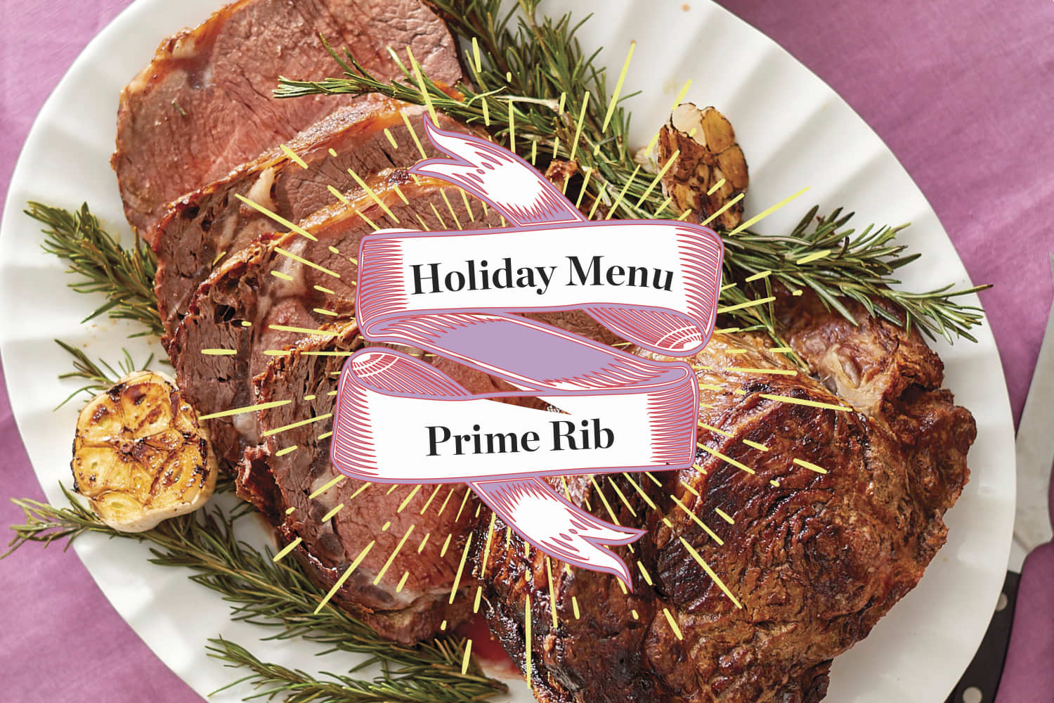 A Menu for a Prime Rib Holiday Dinner | Kitchn