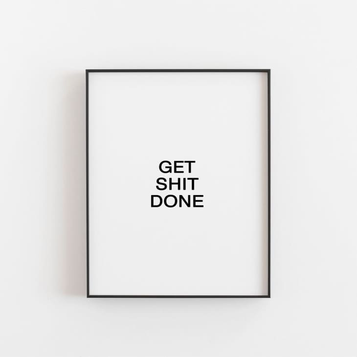 Product Image: Get Shit Done Poster