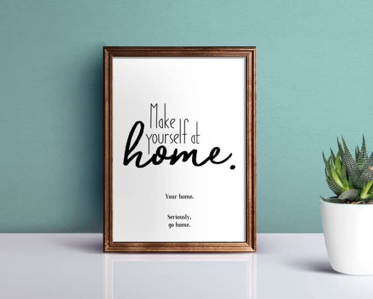 Product Image: Make Yourself at Home Poster