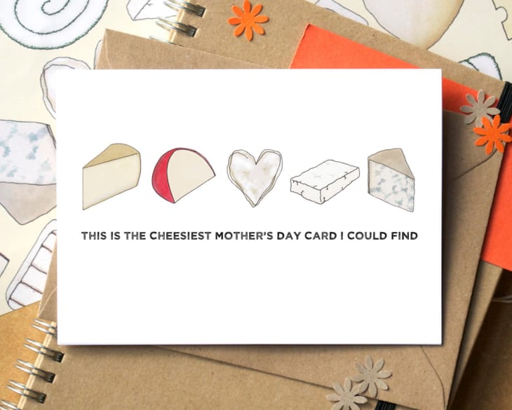 Cheesy Mother's Day Card from Becka Griffin at Etsy