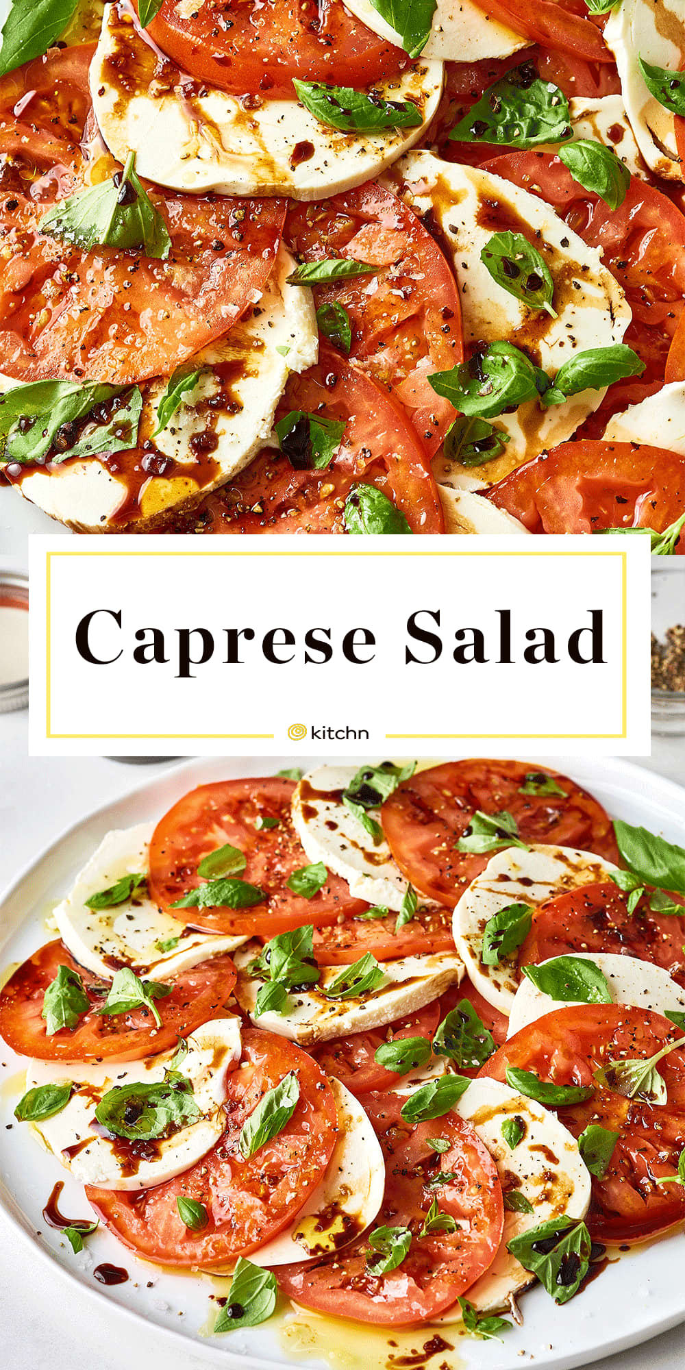 How To Make Easy Caprese Salad With Balsamic Glaze Kitchn