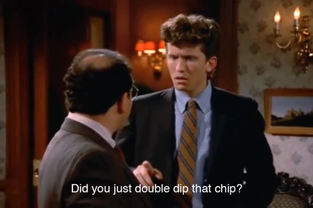 You double dipped the chip gif