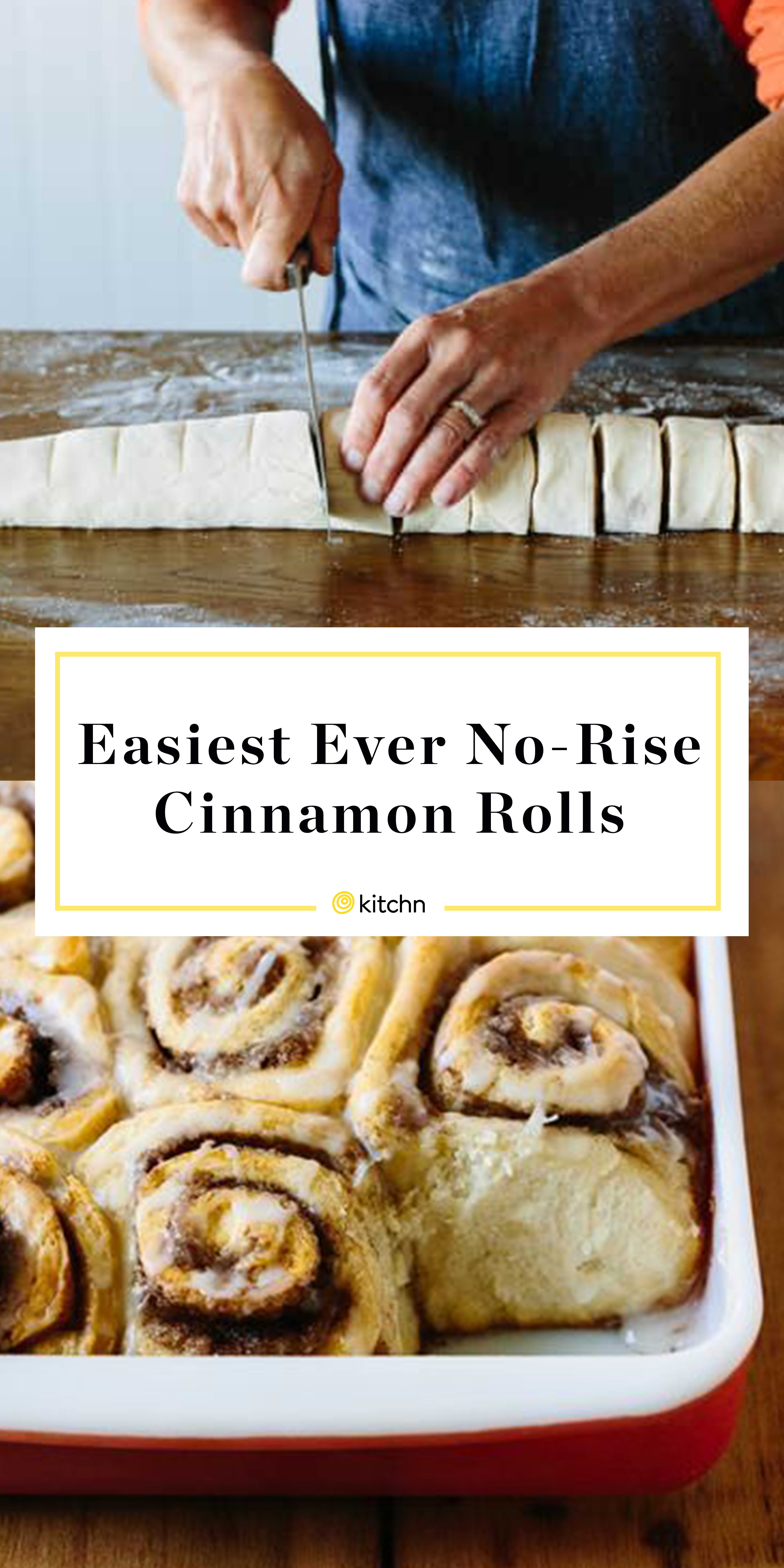How To Make the Easiest Cinnamon Rolls Kitchn