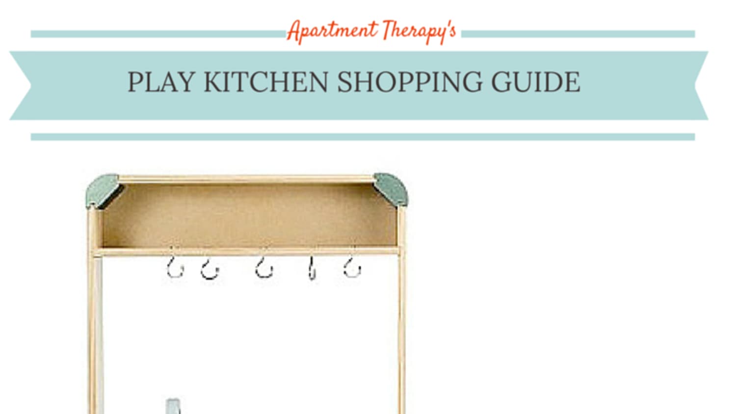 For Little Cooks Play Kitchen Shopping Guide Apartment Therapy