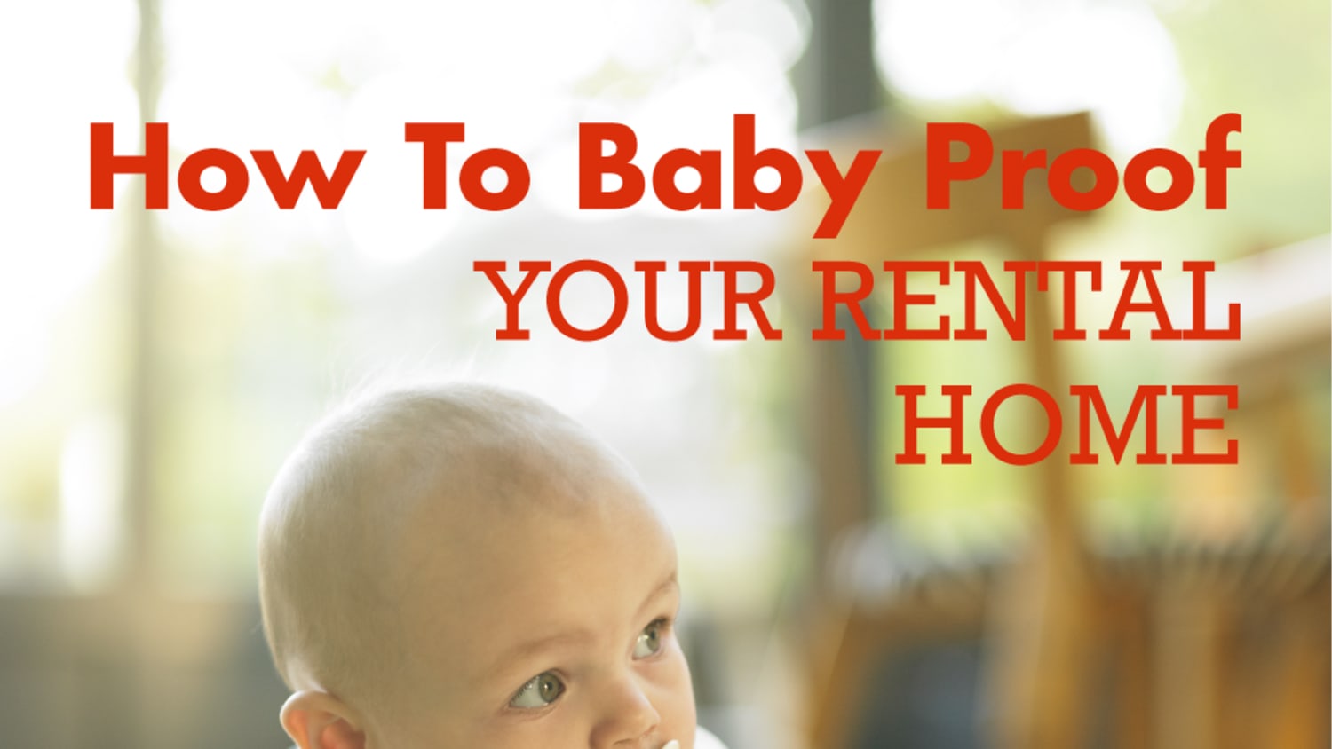 How To Baby Proof Your Rental Apartment Therapy