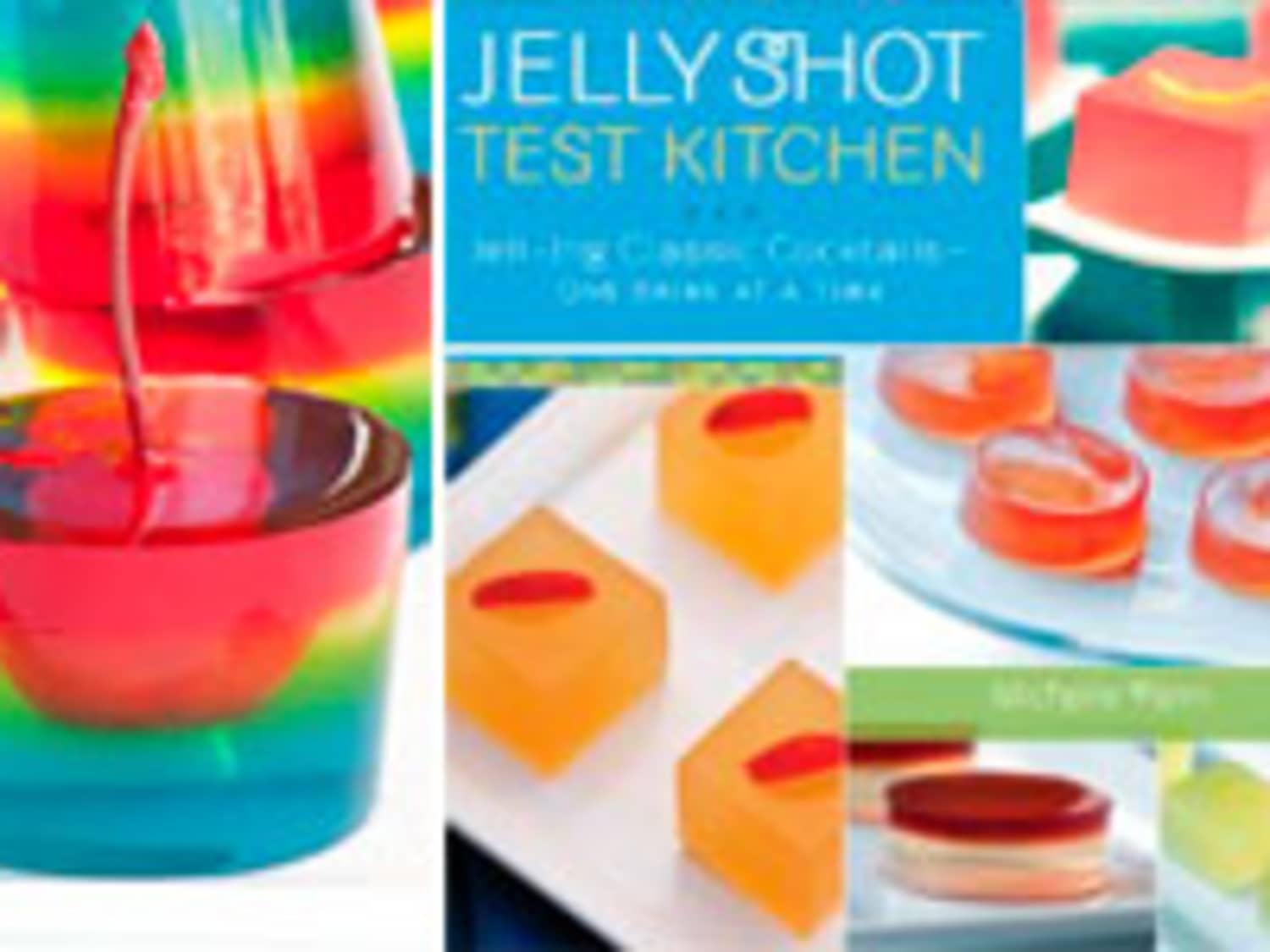 Help Me Find The Perfect Jell O Shot Recipe Kitchn