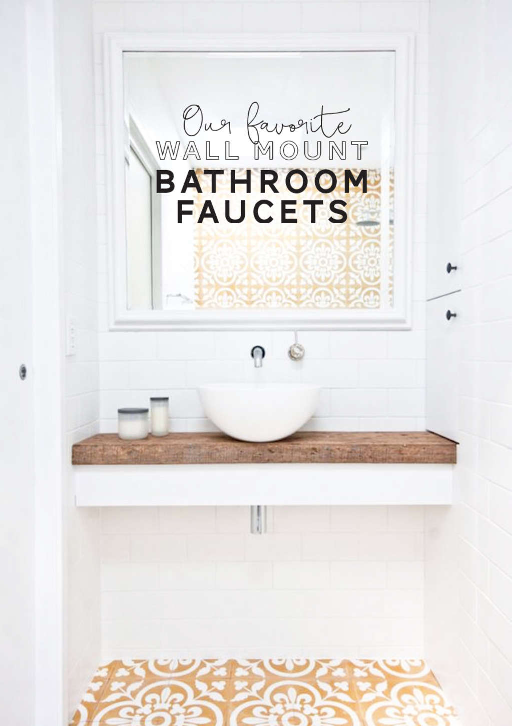 Best Wall Mounted Bathroom Faucets For A Stylish Remodel