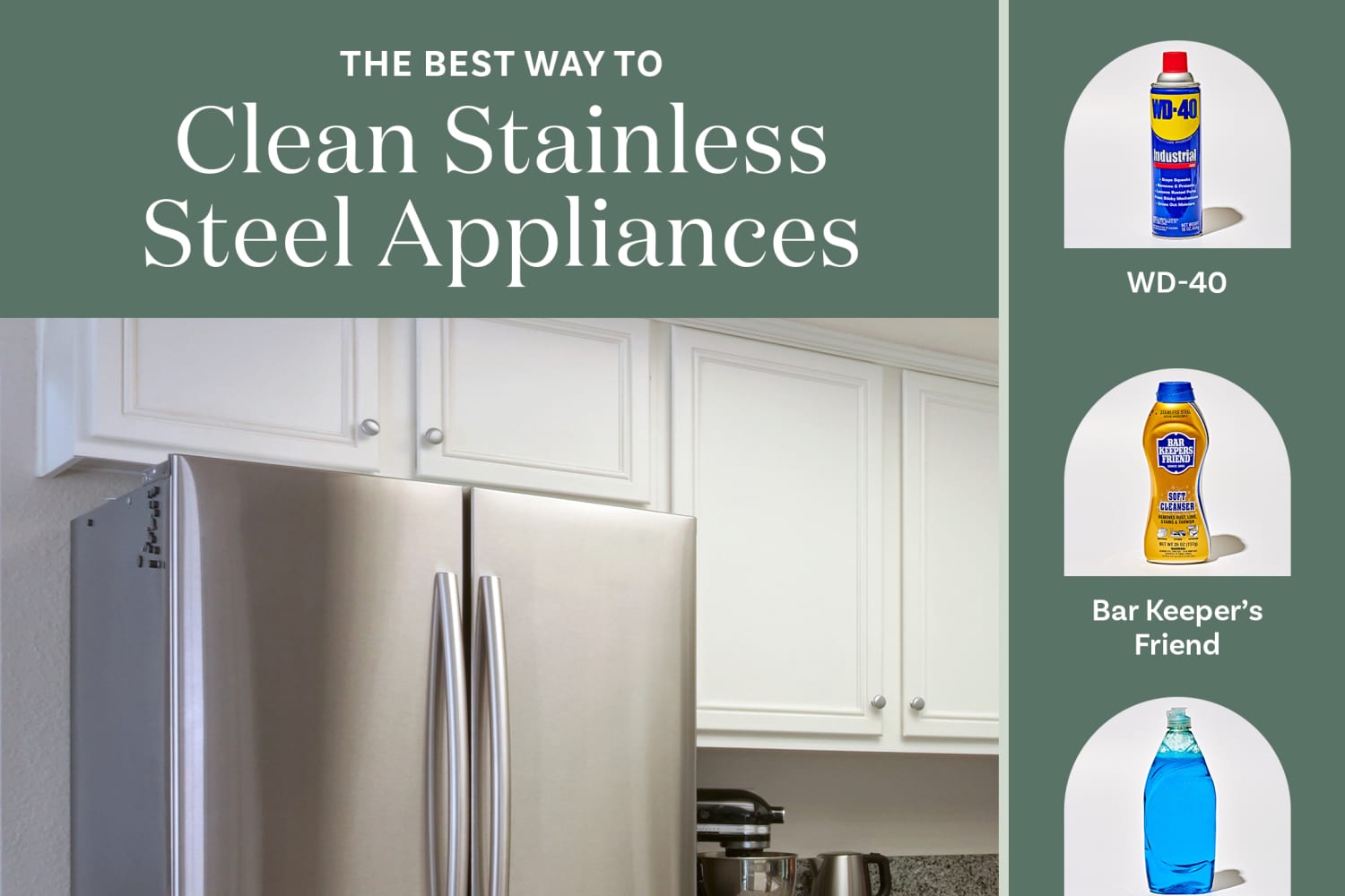 The Best Way to Clean Stainless Steel Appliances (We Tested 5 Methods)