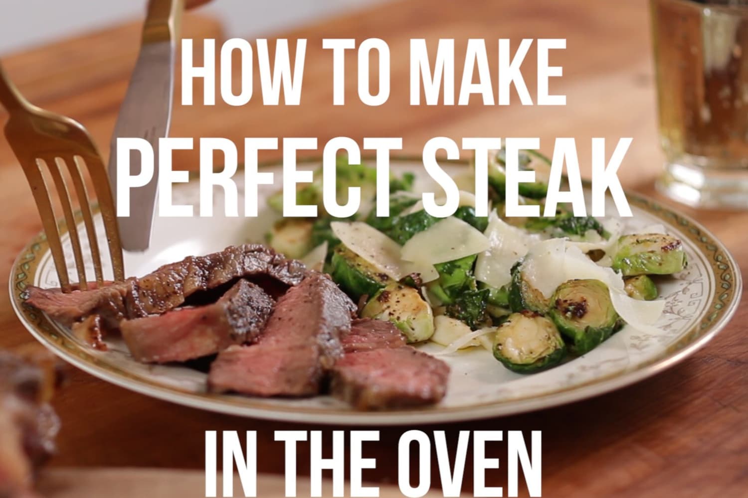 How to Make Perfect Steak in the Oven The Video The Kitchn
