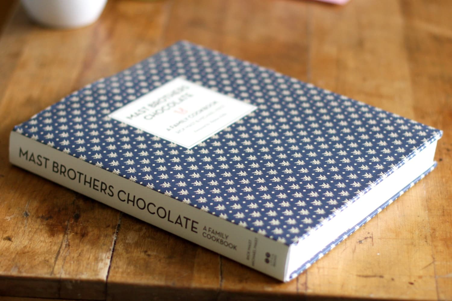 趣味・スポーツ・実用 Mast Brothers ChocolateA Family Cookbook Mast Brothers Chocolate: A Family Cookbook, (Hardcover