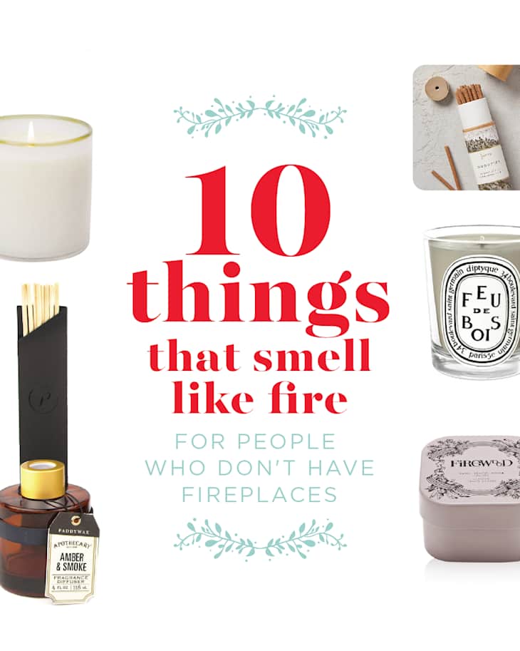 10 Things That Smell Like Fire for People Who Don't Have Fireplaces
