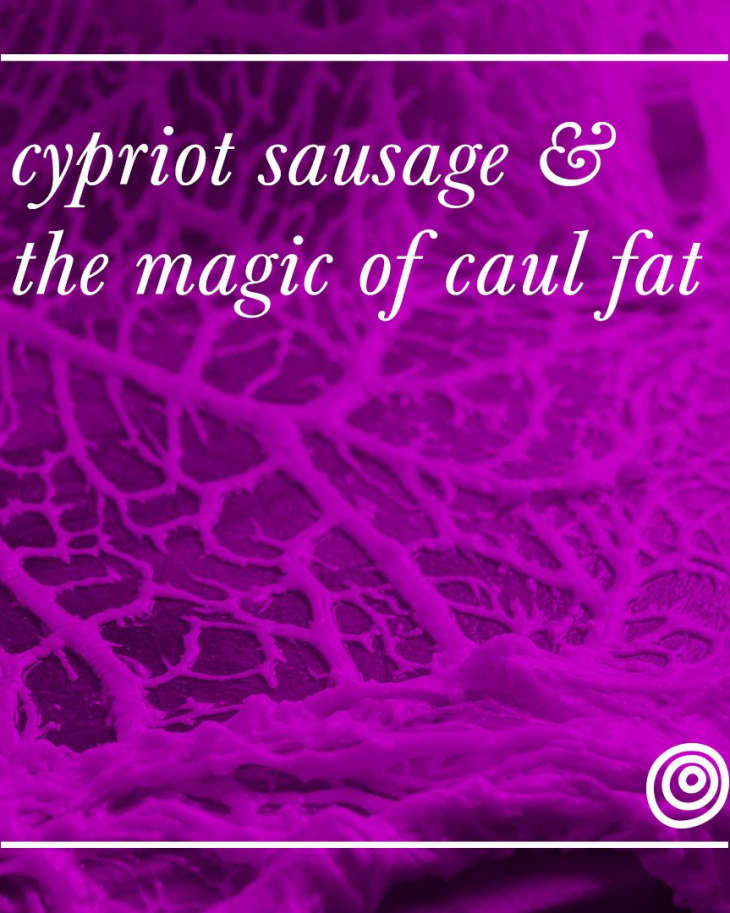 Crazy-Looking Caul Fat Is the Cypriot Secret to Easy Sausage | The Kitchn