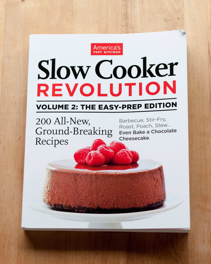 Slow Cooker Revolution Volume 2 Easy Prep Edition by America s
