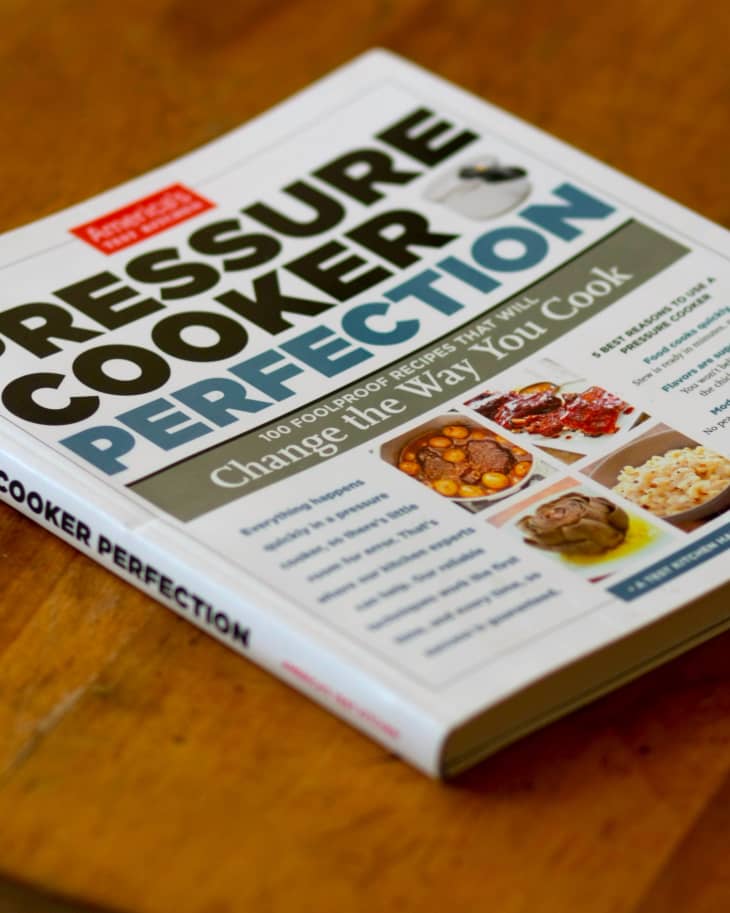 Pressure Cooker Perfection by America s Test Kitchen The Kitchn