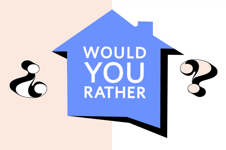 The World's Most Difficult Would You Rather Questions