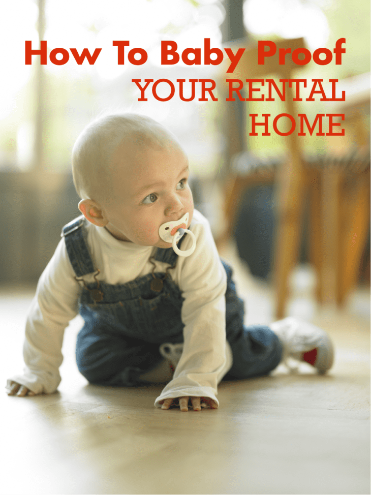 How To Baby Proof Your Rental