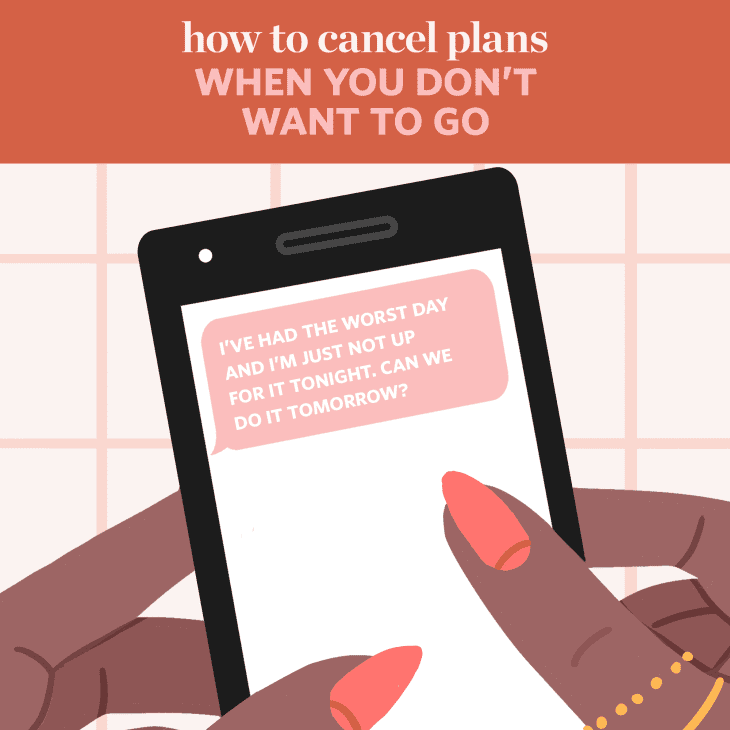 How To Cancel Plans According To An Etiquette Expert Apartment Therapy