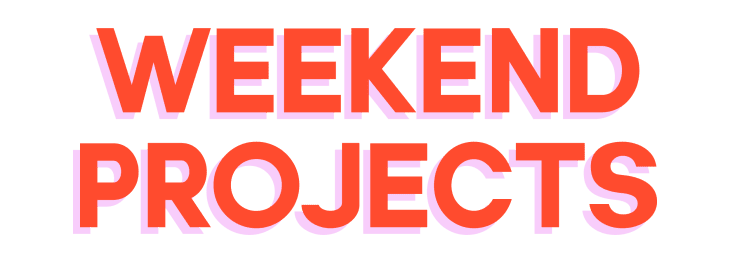 WeekendProjects