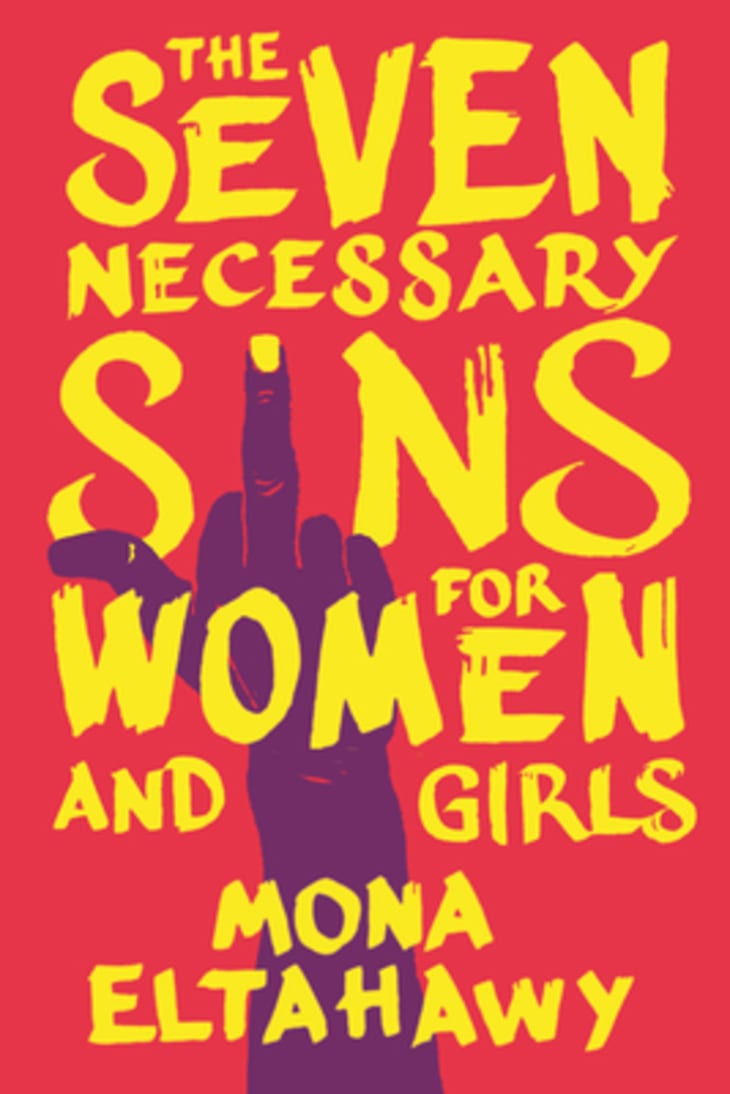 Product Image: The Seven Necessary Sins for Women and Girls by Mona Eltahawy