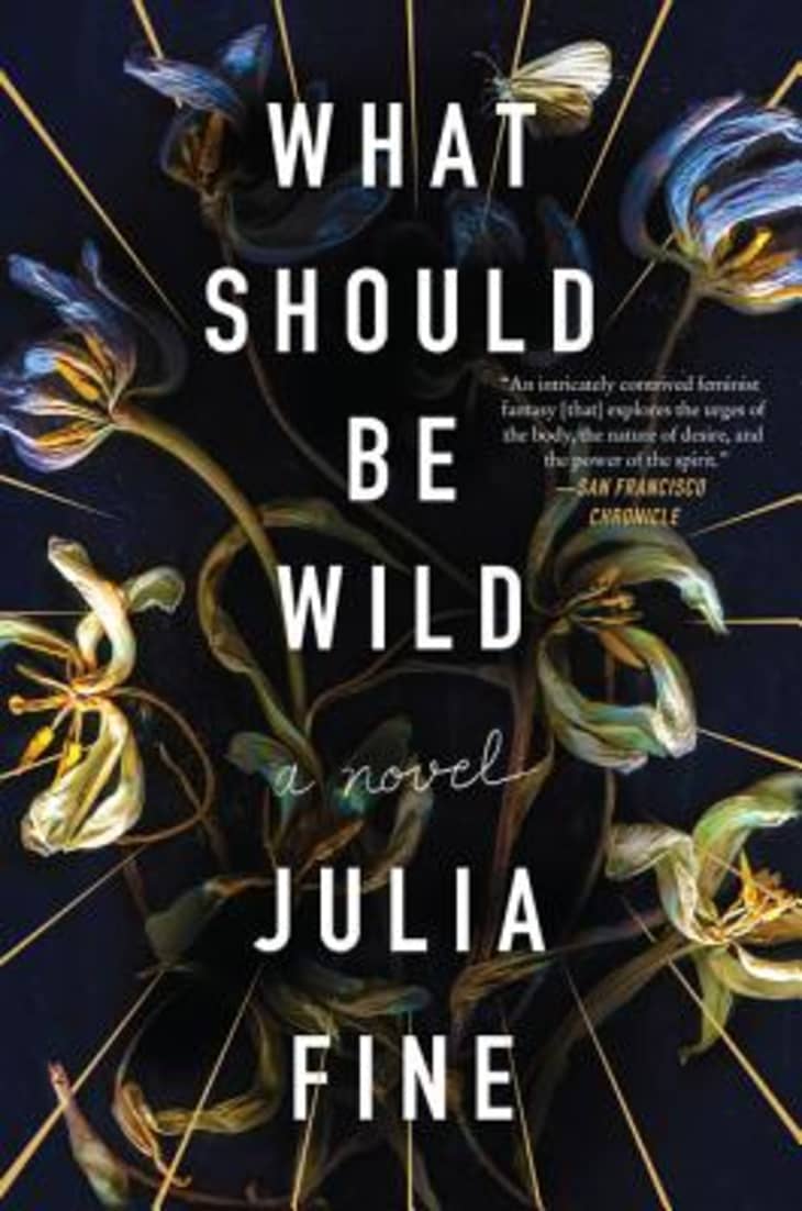 Product Image: What Should Be Wild by Julia Fine