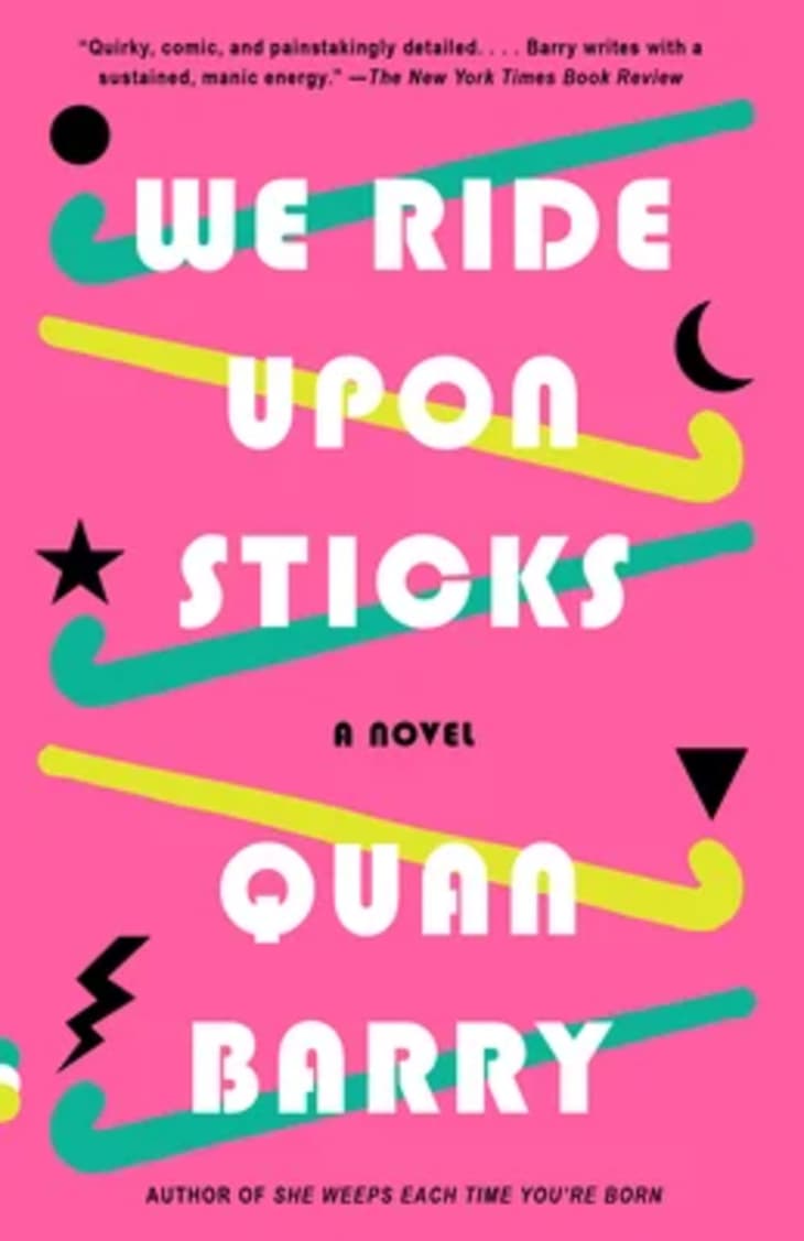Product Image: We Ride Upon Sticks by Quan Barry