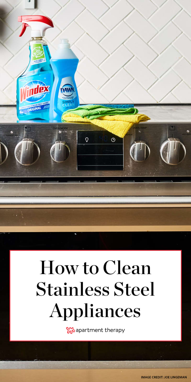 How to Clean Stainless Steel Appliances  Apartment Therapy