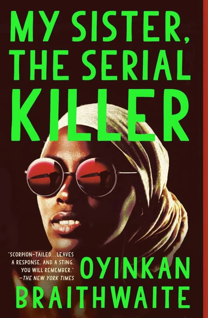 My Sister, the Serial Killer by Oyinkan Braithwaite at Bookshop