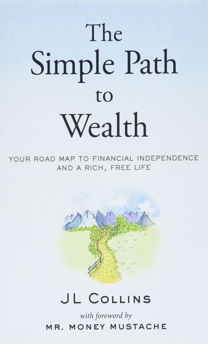 The Simple Path to Wealth: Your Road Map to Financial Independence and a Rich, Free Life at Amazon