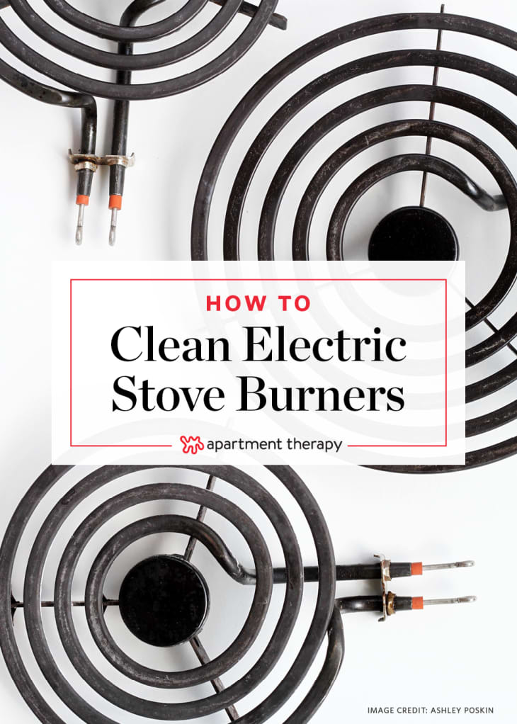 How To Clean Electric Stove Burners Apartment Therapy