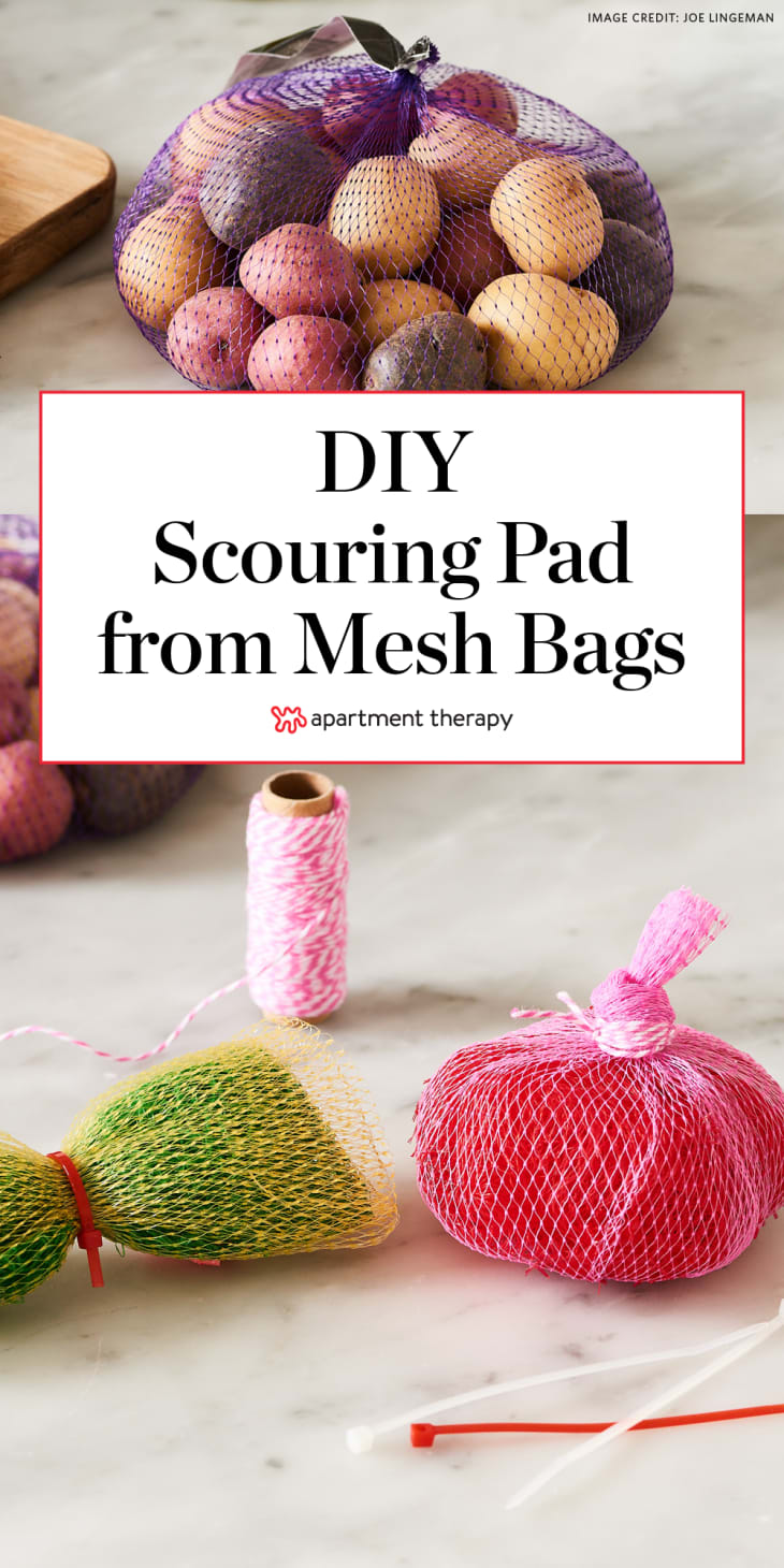 DIY Pot Scrubber from Mesh Produce Bags Apartment Therapy