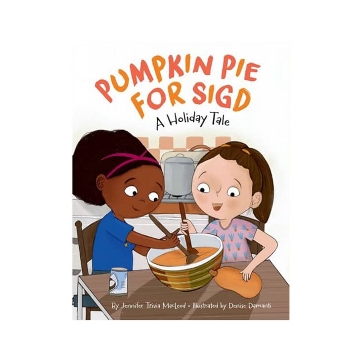 Product Image: Pumpkin Pie for Sigd by Tzivia MacLeod (author) and Denise Damanti (illustrator)