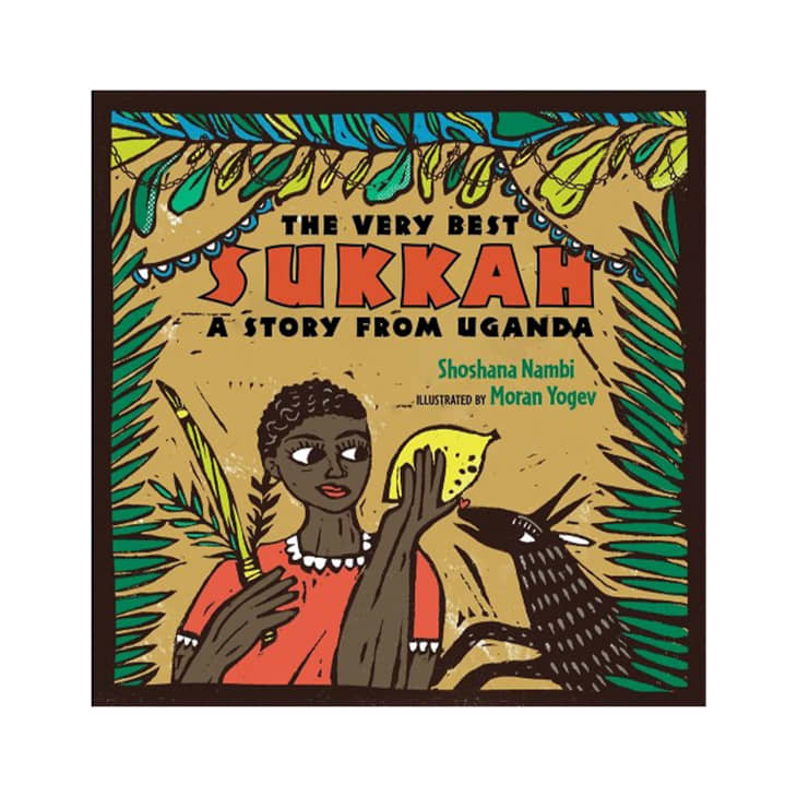 Product Image: The Very Best Sukkah by Shoshana Nambi (author) and Moran Yogev (illustrator)