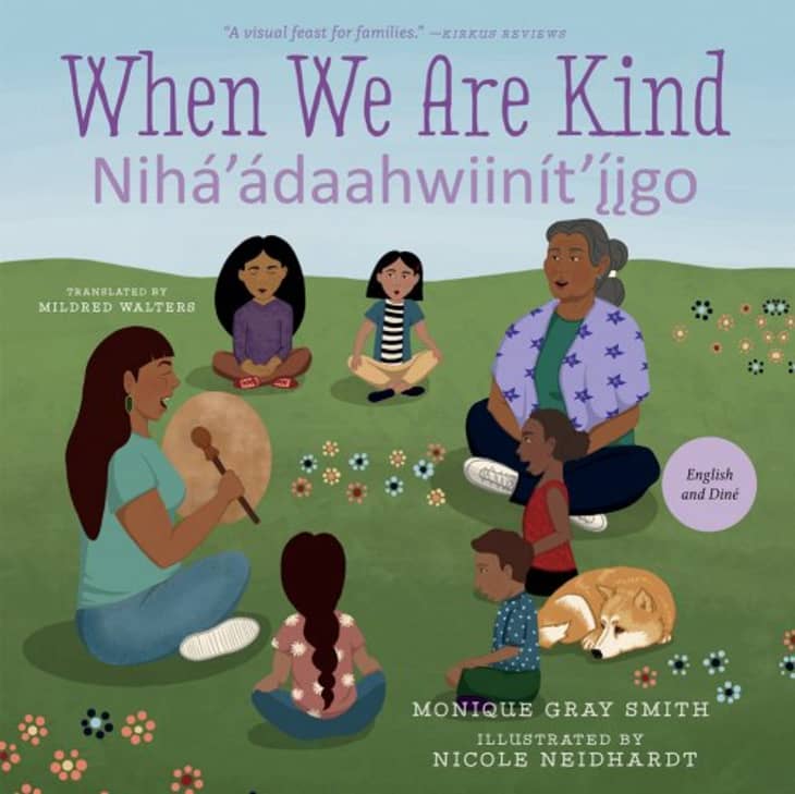 When We Are Kind / Nihá'ádaahwiinít'íigo at Amazon