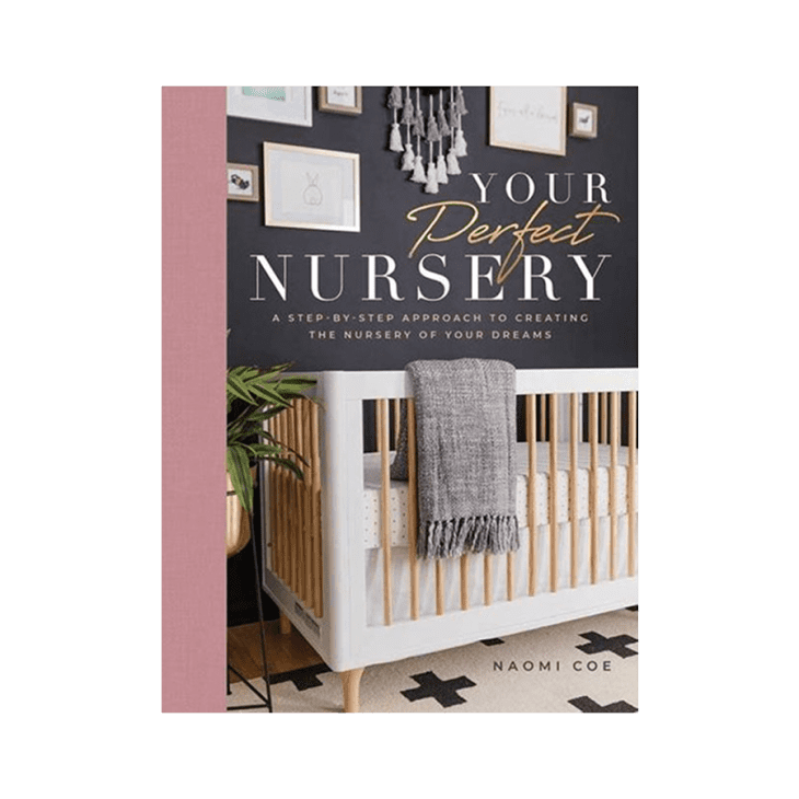 Product Image: Your Perfect Nursery by Naomi Coe