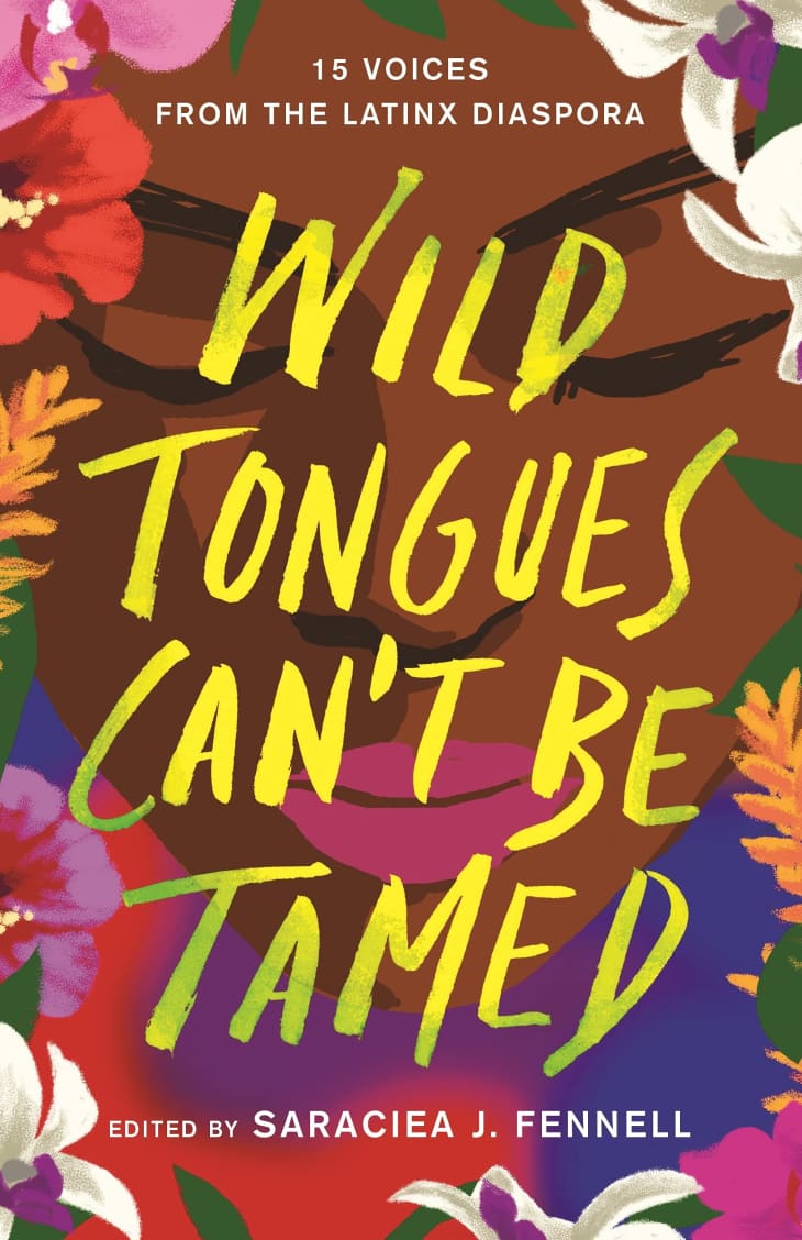 "Wild Tongues Can't Be Tamed" edited by Saraciea Fennell at Amazon
