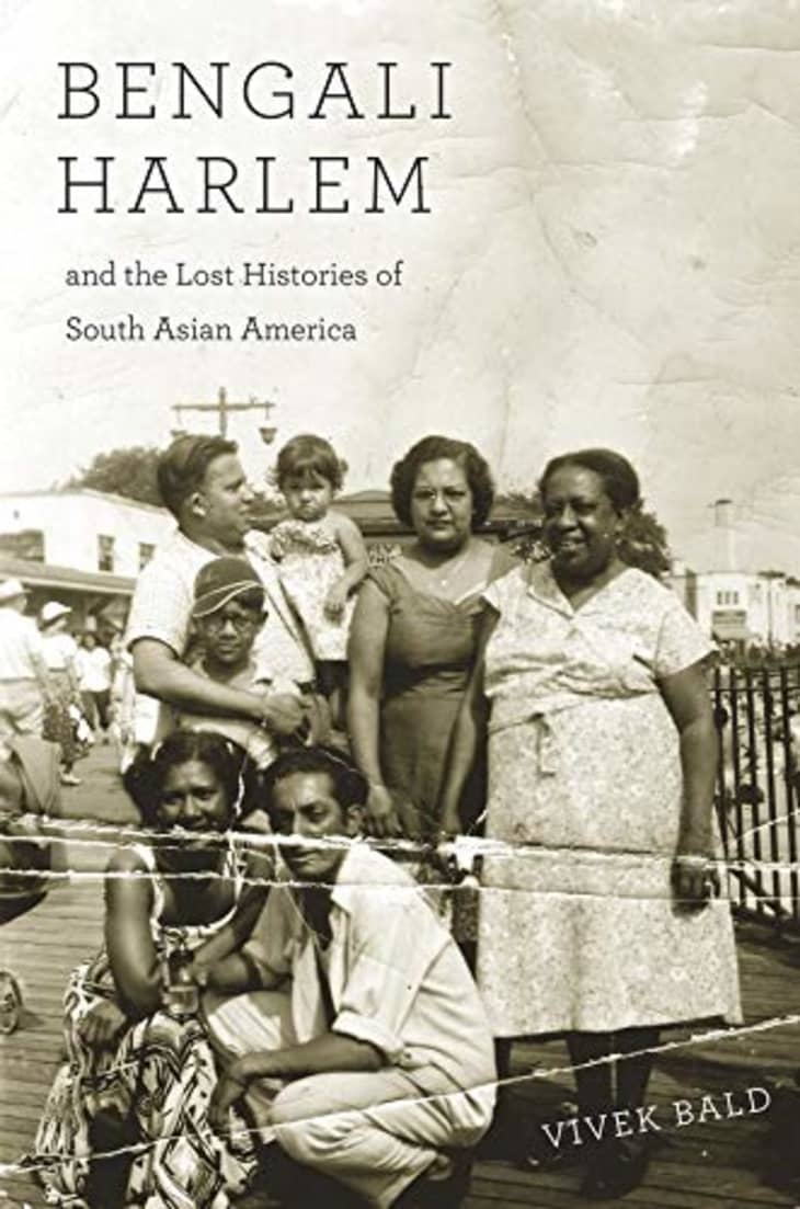 “Bengali Harlem and the Lost Histories of South Asian America” by Vivek Bald at Amazon