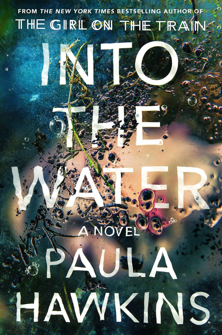 "Into the Water" by Paula Hawkins at Amazon