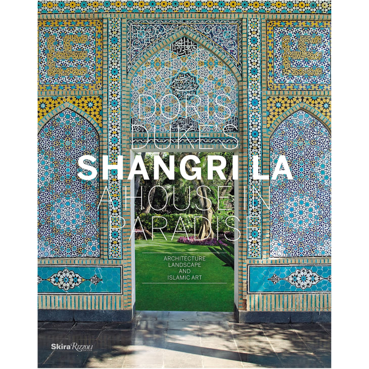 Product Image: Doris Duke’s Shangri-La: A House in Paradise: Architecture, Landscape, and Islamic Art